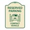 Signmission Reserved Parking Compact Vehicle Heavy-Gauge Aluminum Architectural Sign, 24" x 18", TG-1824-23137 A-DES-TG-1824-23137 - alternate 1